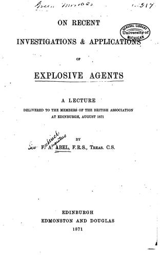 On Recent Investigations and Applications of Explosive Agents: A Lecture Delivered to the ...