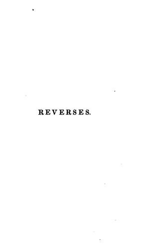 Reverses; or, Memoirs of the Fairfax family, by the author of 'Conversations on the life of Christ'