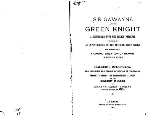 Sir Gawayne and the Green Knight: A Comparison with the French Perceval Preceded by an ..