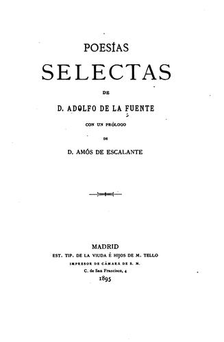 Poesias selectas: Con un prólogo de Amós de Escalante
