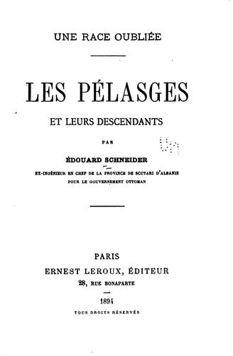 Une race oubliée: les Pélasges et leurs descendants