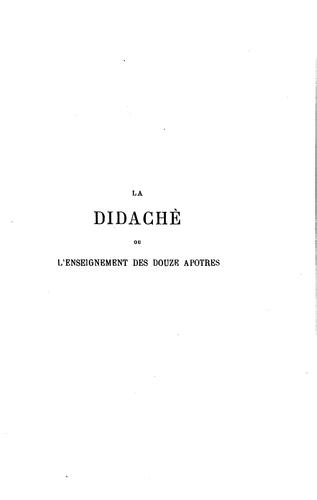 GDidahỳ tŵn ib'@ Āpostólwn. La Didachè, texte grec, avec un comm. par P. Sabatier