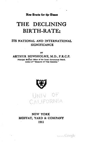 The Declining Birth-rate: Its National and International Significance