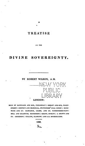 A Treatise On The Divine Sovereignty