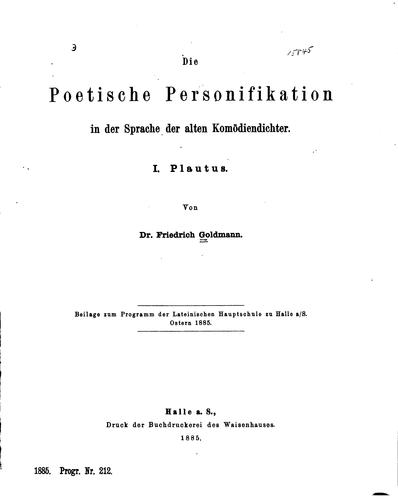 Die poetische Personifikation in der Sprache der alten Komödiendichter. I. Plautus