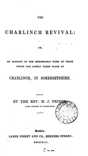 The Charlinch revival: or, An account of the remarkable work of grace which has lately taken ..