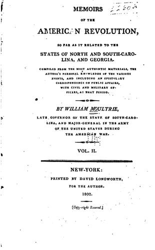 Memoirs of the American Revolution: So Far as it Related to the States of ..
