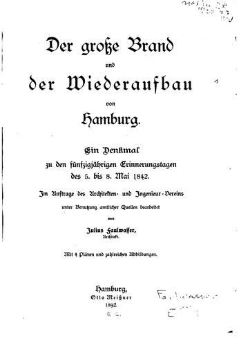 Der grosse Brand und der Wiederaufbau von Hamburg: Ein Denkmal zu den ..