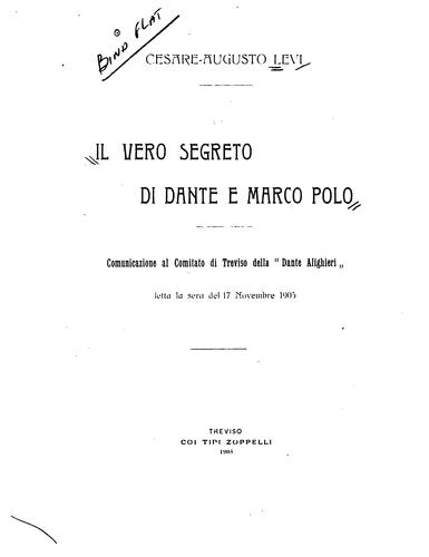 Il vero segreto di Dante e Marco Polo: comunicazione al comitato di Treviso della "Dante ..