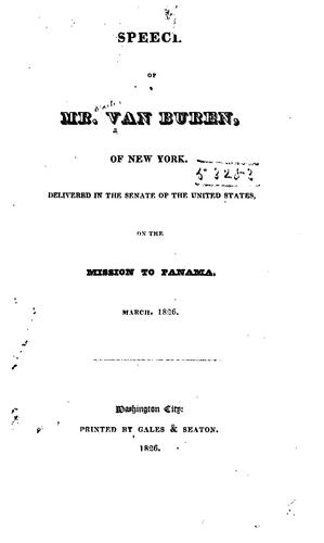Speech of Mr. Van Buren, of New York, Delivered in the Senate of the United States, on the ..