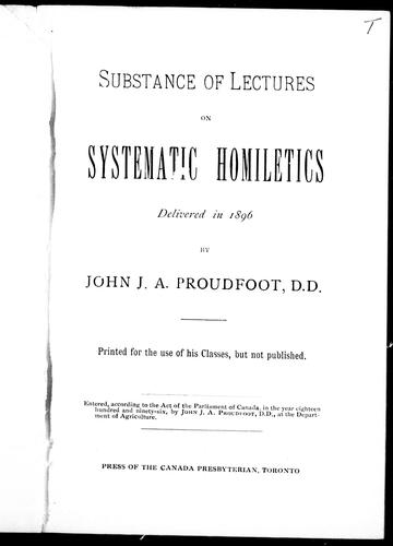 Substance of lectures on systematic homiletics