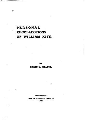 Personal Recollections of William Kite