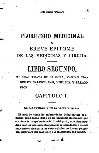 Florilegio medicinal: O, breve epitome de las medicinas y cirujia la primera obra sobre esta ..