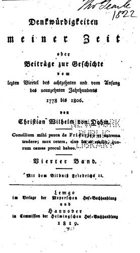 Denkwürdigkeit meiner Zeit oder Beiträge zur Geschichtev...: 1778 bis 1806