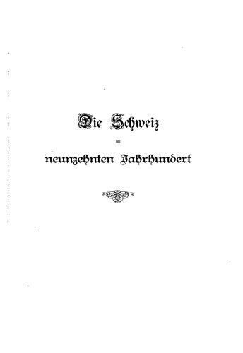Die Schweiz im neunzehnten Jahrhundert