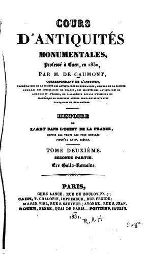 Cours d'antiquités monumentales professé à Caen, en 1830