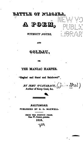 Battle of Niagara: A Poem, Without Notes : and Goldau, Or, The Maniac Harper