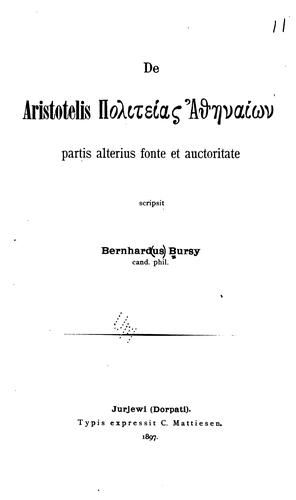 De Aristotelis politeias Athēnaiōn partis alterius fonte et auctoritate