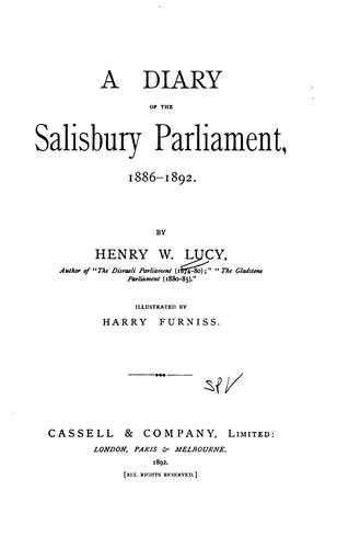 A Diary of the Salisbury Parliament, 1886-1892