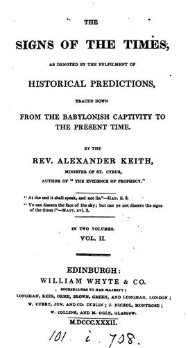 The signs of the times, as denoted by fulfilment of historical predictions