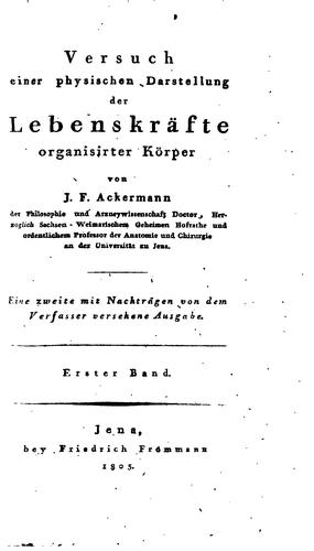 Versuch einer physischen Darstellung der Lebenskräfte Organisirter Körper