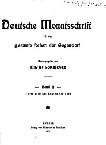 Deutsche Monatschrift für das gesamte Leben der Gegenwart...