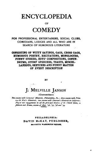 Encyclopedia of Comedy: For Professional Entertainers, Social Clubs, Comedians, Lodges and All ..