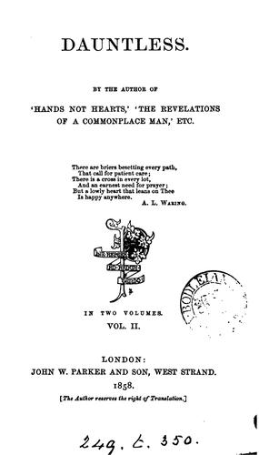 Dauntless, by the author of 'Hands not hearts'