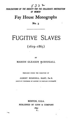 Fugitive Slaves (1619-1865)