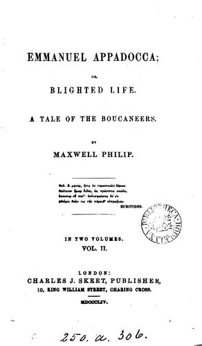 Emmanuel Appadocca; or, Blighted life: a tale of the Boucaneers