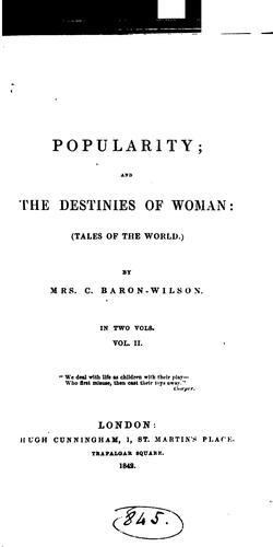 Popularity; and The destinies of woman, tales