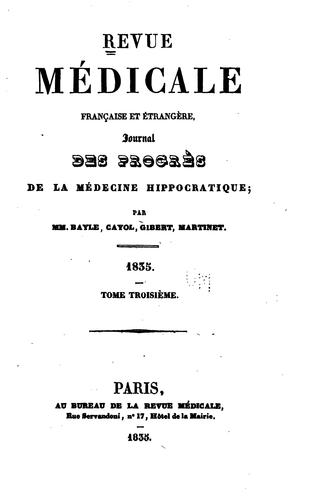 Revue médicale française et étrangère: journal des progrès de la médecine hippocratique