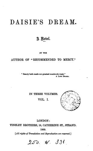 Daisie's dream, by the author of 'Recommended to mercy'