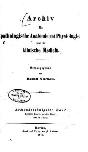 Archiv fuer pathologische anatomie und physiologie und klinische