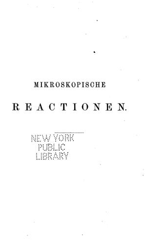 Mikroskopische Reactionen: Eine Anleitung zur Erkennung verschiedener Elemente und Verbindungen ..