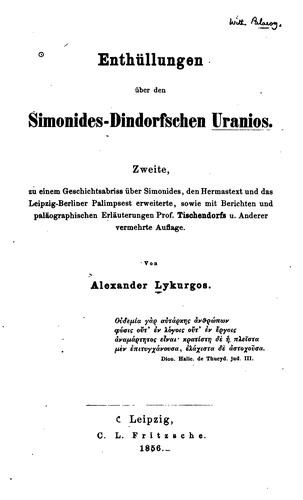 Enthüllungen über den Simonides-dindorfschen Uranios: Zu einem Geschichtsabriss über Simonides ..