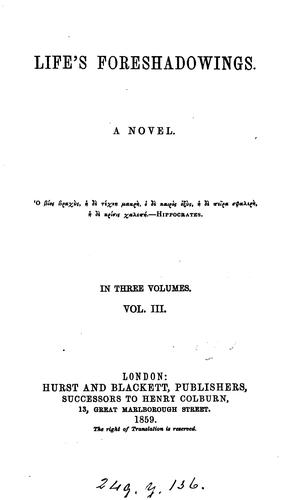 Life's foreshadowings [by W.G. Wills]