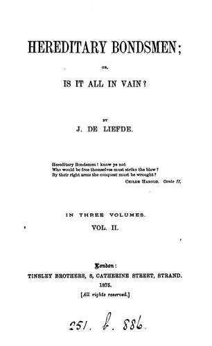 Hereditary bondsmen; or, Is it all in vain?