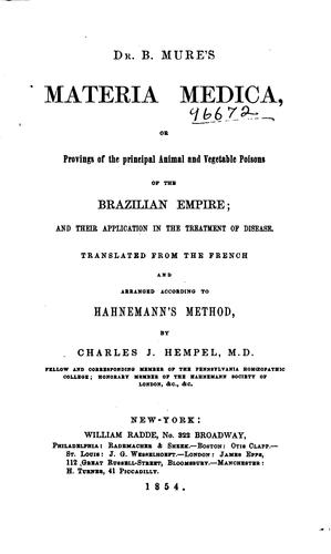 Materia Medica; Or, Provings of the Principal Animal and Vegetable Poisons ..