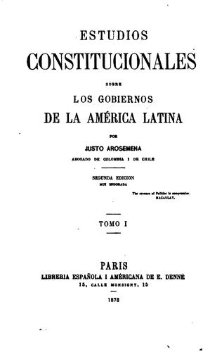 Estudios constitucionales sobre los gobiernos de la América Latina