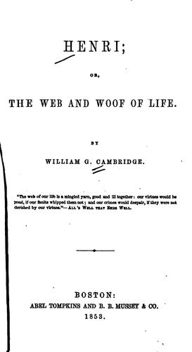 Henri: Or, the Web and Woof of Life