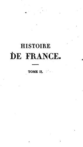 Histoire de France: depuis Pharamond jusqu'à la vingt-cinquième année du regne de Louis XVIII