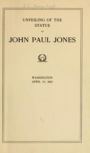 Unveiling of the statue of John Paul Jones, Washington, April 17, 1912