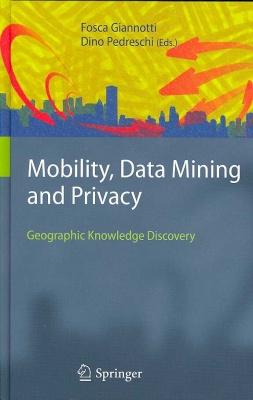 Mobility, data mining, and privacy