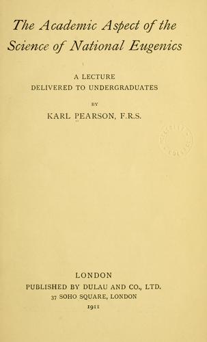 The academic aspect of the science of national eugenics