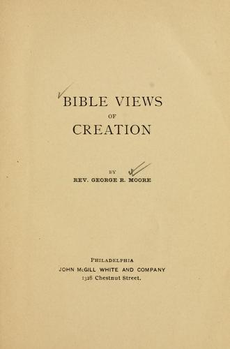 Bible views of creation