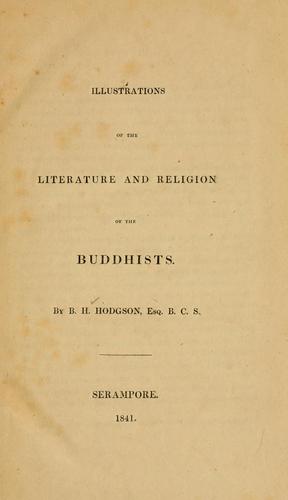 Illustrations of the literature and religion of the Buddhists