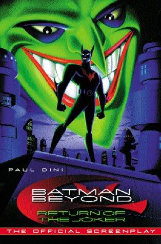 Batman beyond, return of the Joker