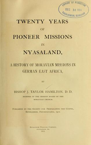 Twenty years of pioneer missions in Nyasaland