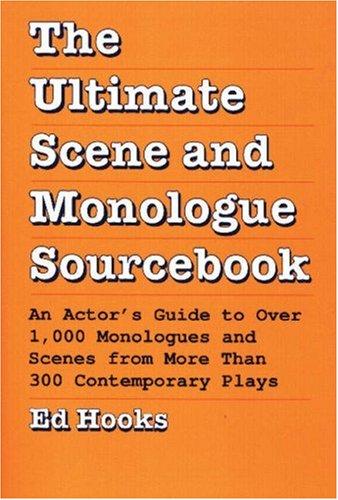 The ultimate scene and monologue sourcebook